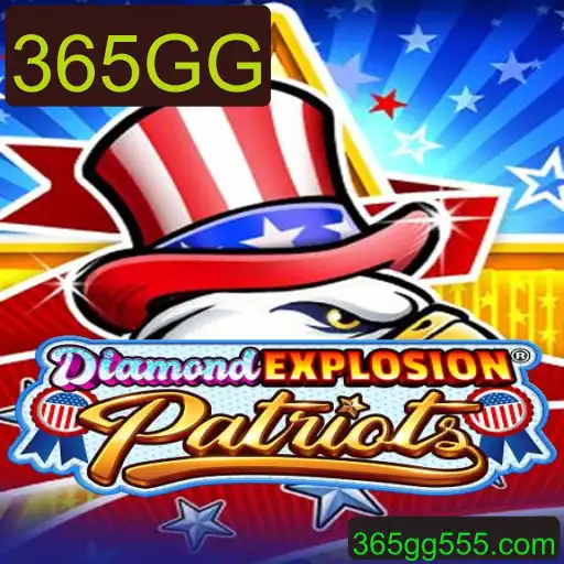 DiamondExplosionPatriots: Uma Nova Experiência no Universo Gaming com 365GG